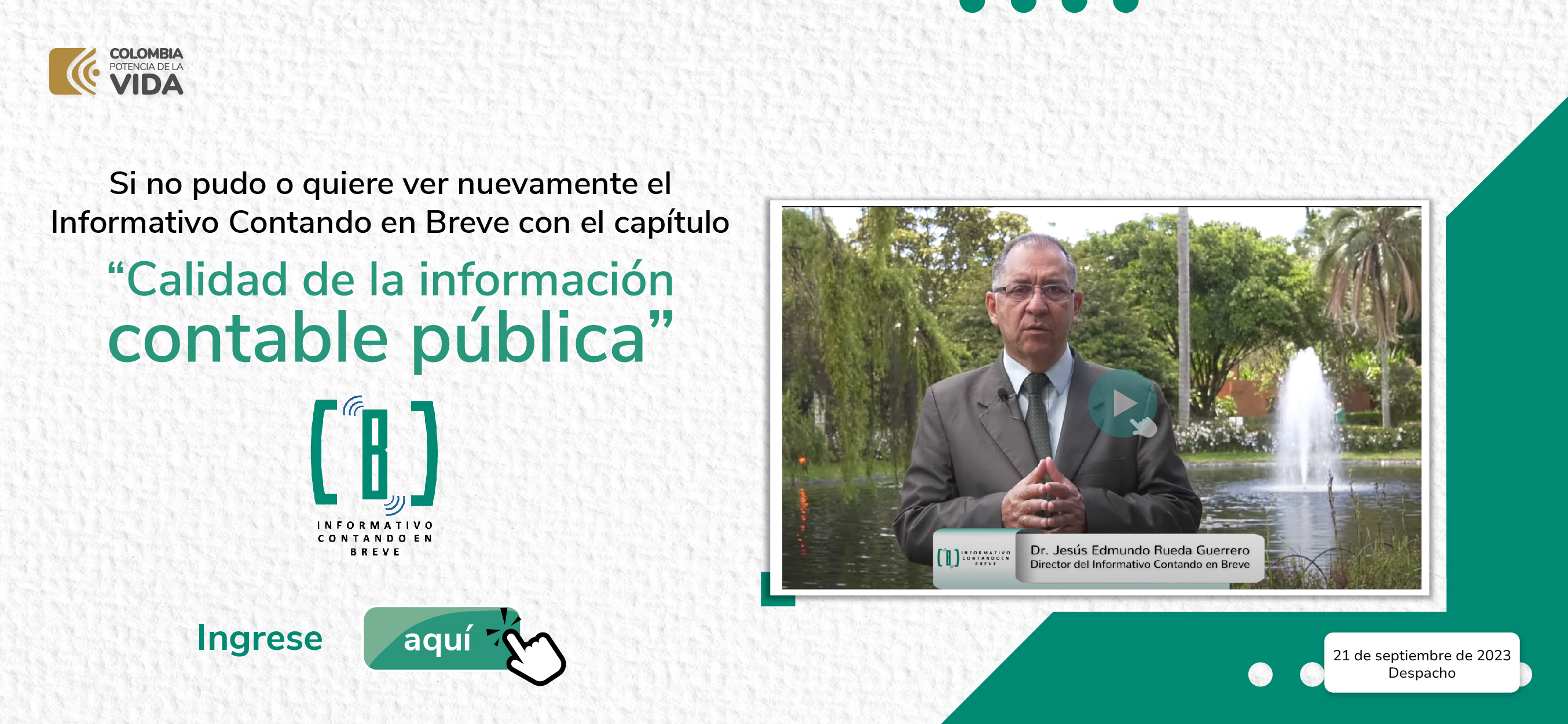¿Se perdió el inicio de la temporada 2023 del Informativo Contando en Breve con el capítulo “Calidad de la información contable pública”?