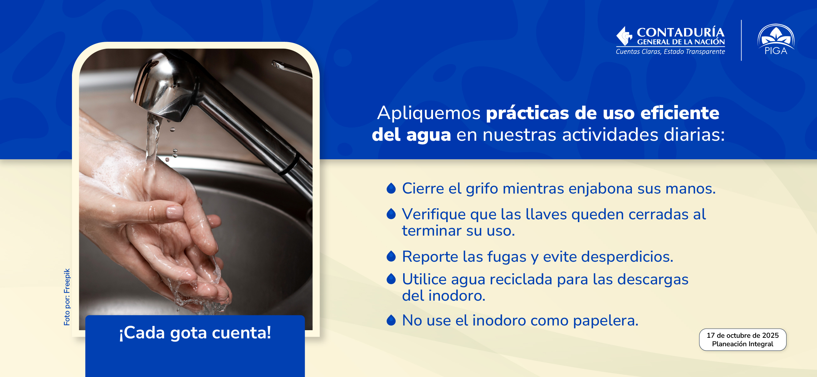 ¡El ahorro de agua es responsabilidad de todos!