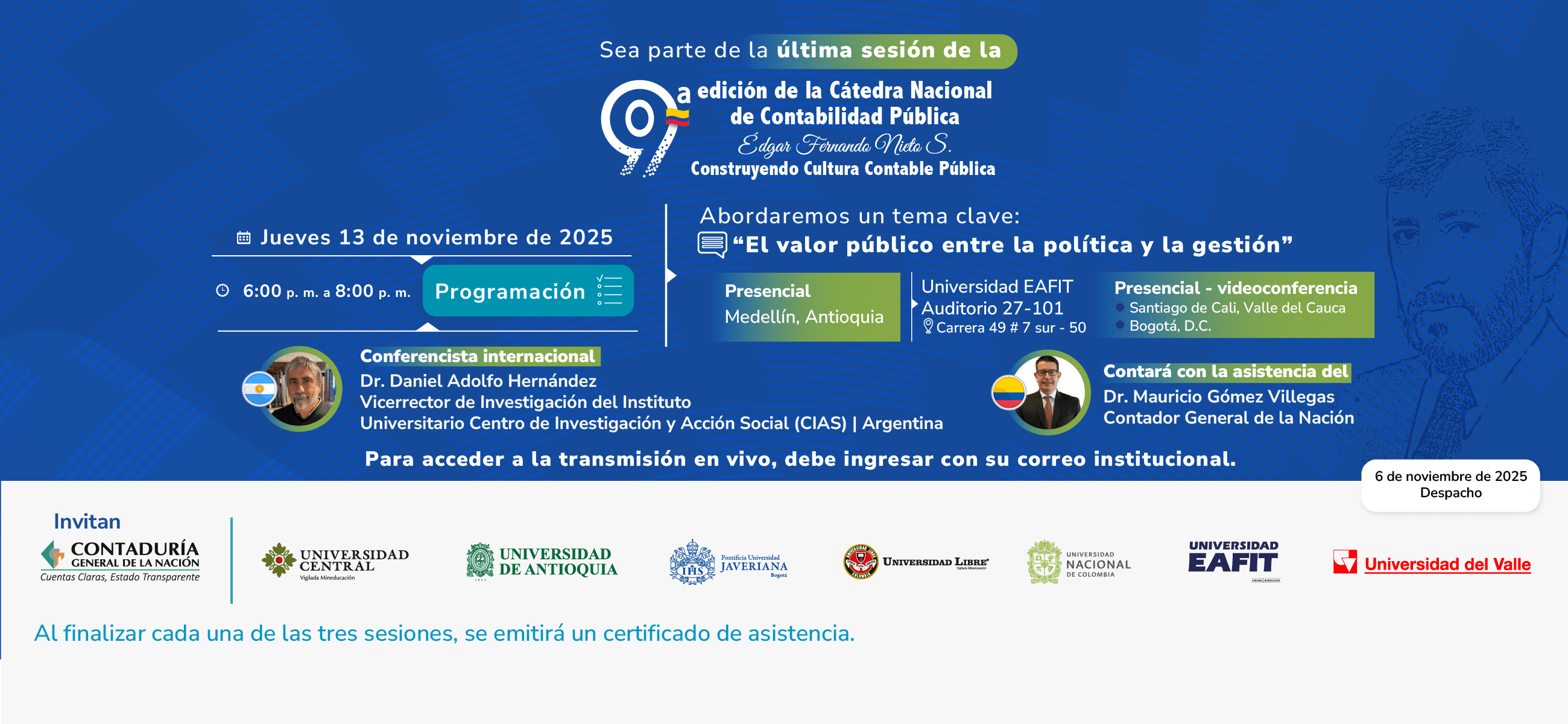 ¡Le esperamos este 13 de noviembre en la tercera sesión de la Novena edición de la Cátedra Nacional de Contabilidad Pública!