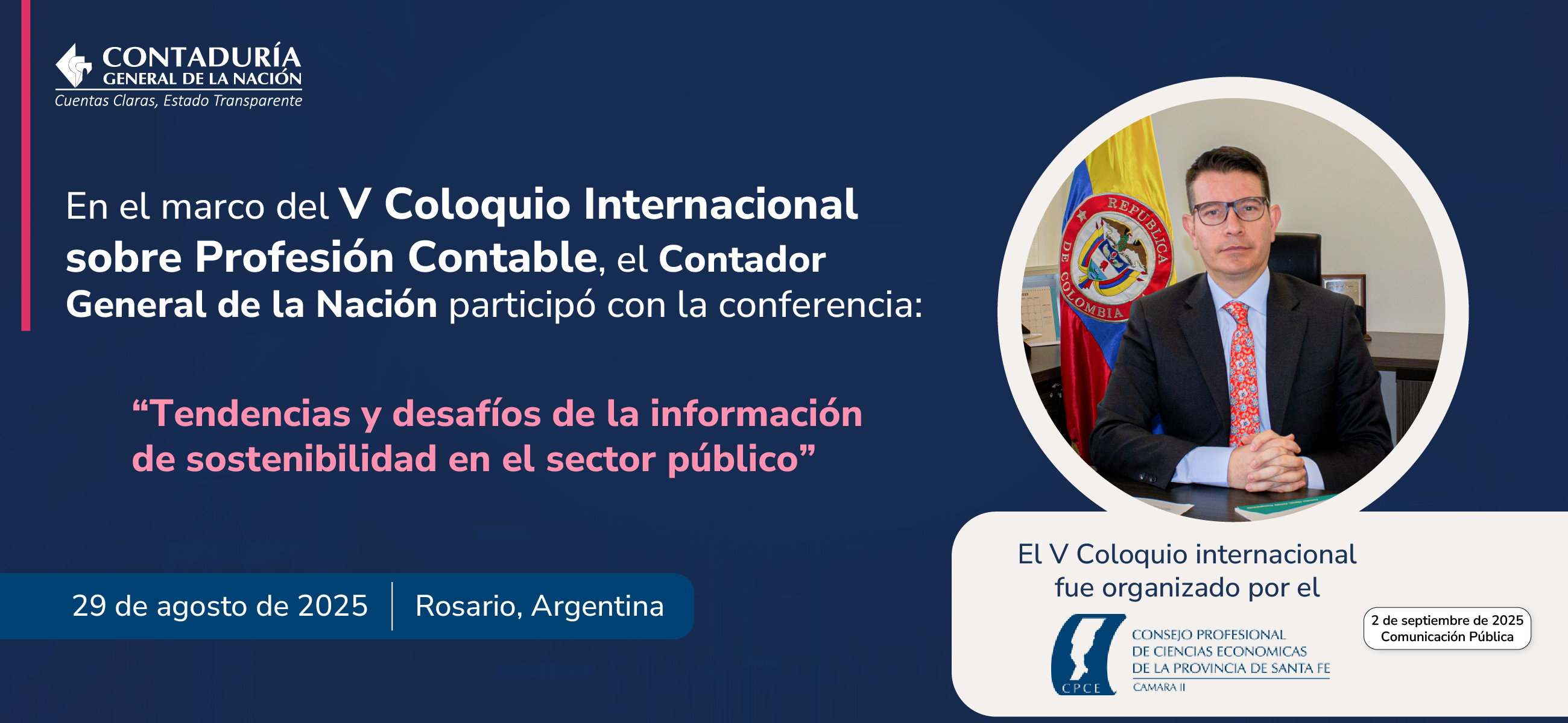 Participación del Contador General de la Nación en el V Coloquio Internacional sobre Profesión Contable del Consejo Profesional de Ciencias Económicas de la provincia de Santa Fe