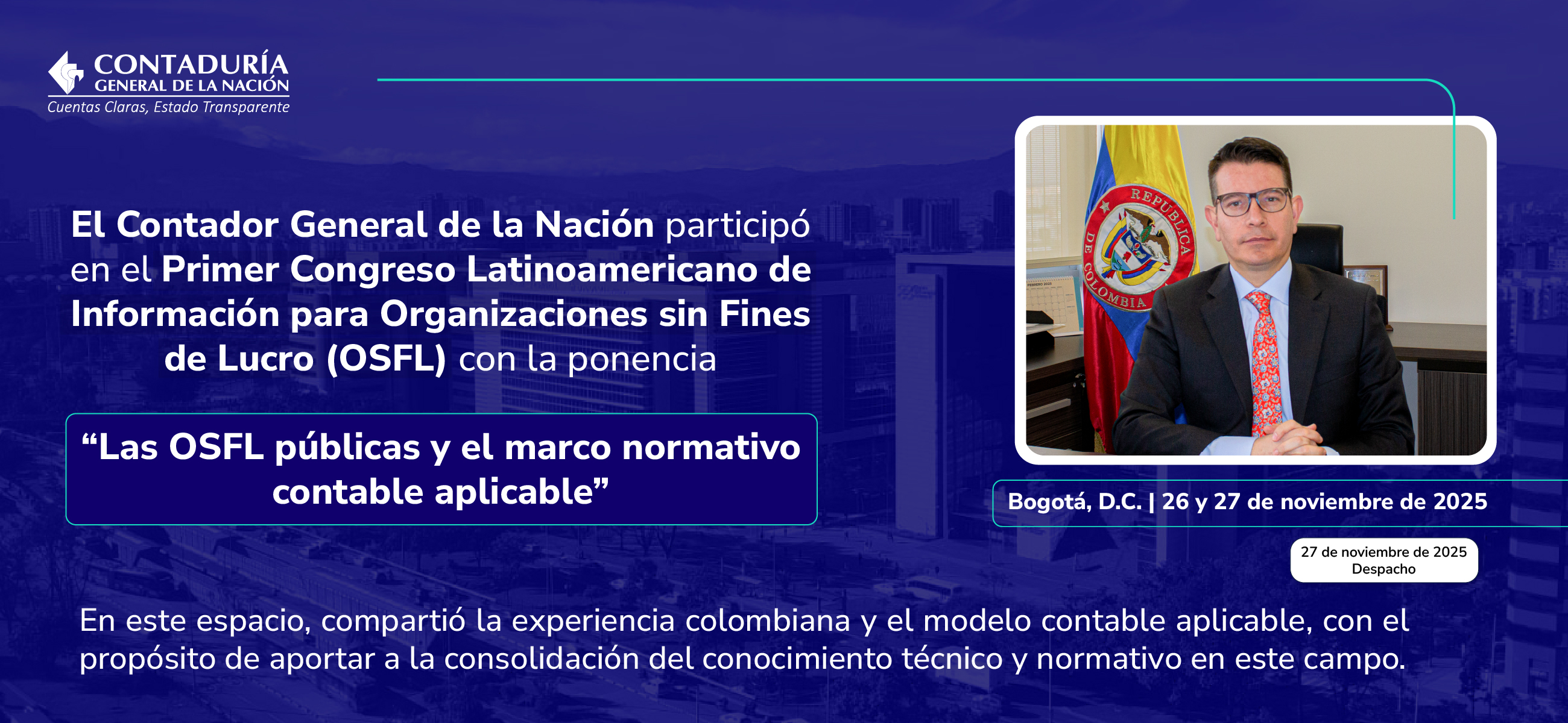 El Contador General de la Nación en el Primer Congreso Latinoamericano de Información para Organizaciones Sin Fines de Lucro