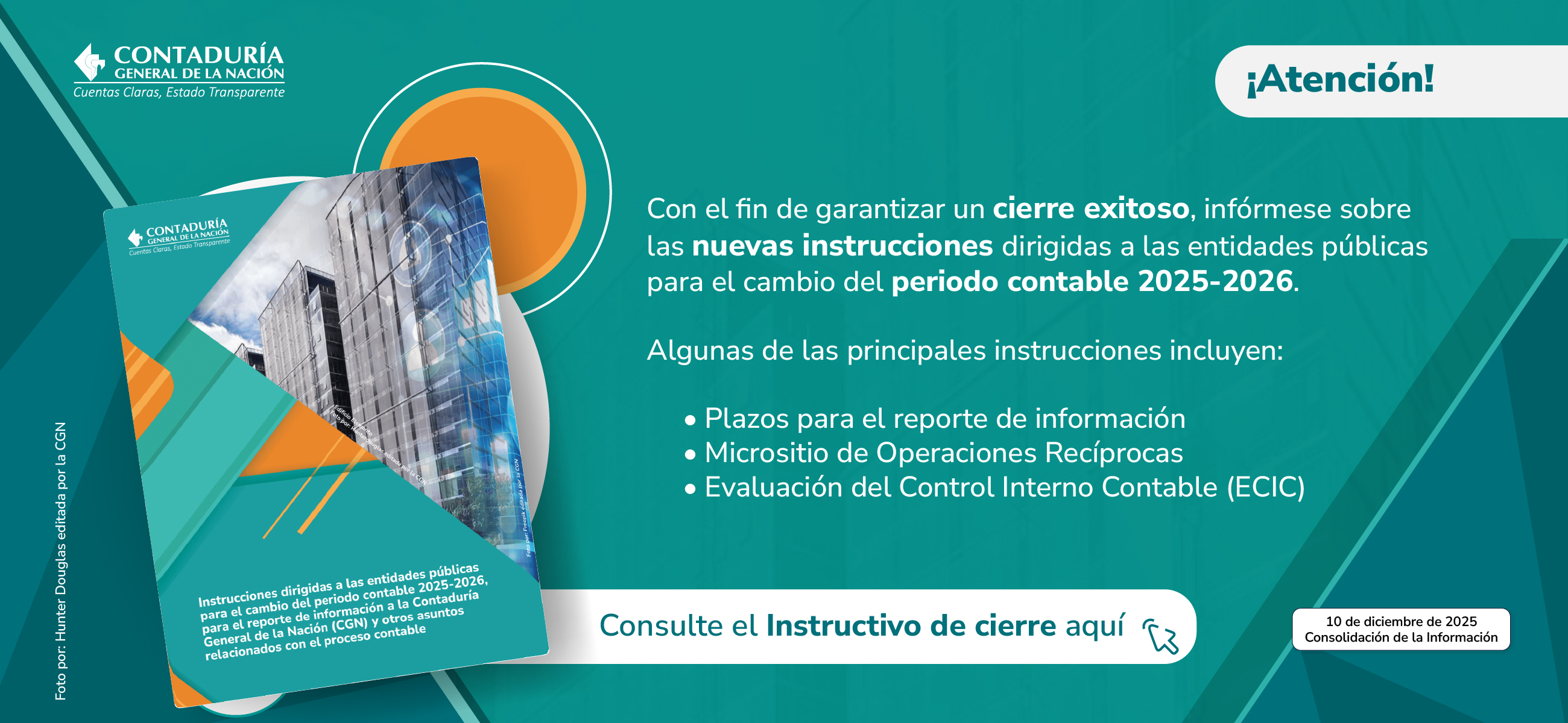 Conozca las nuevas instrucciones para el cambio del periodo contable 2025-2026 y el reporte de información a la CGN