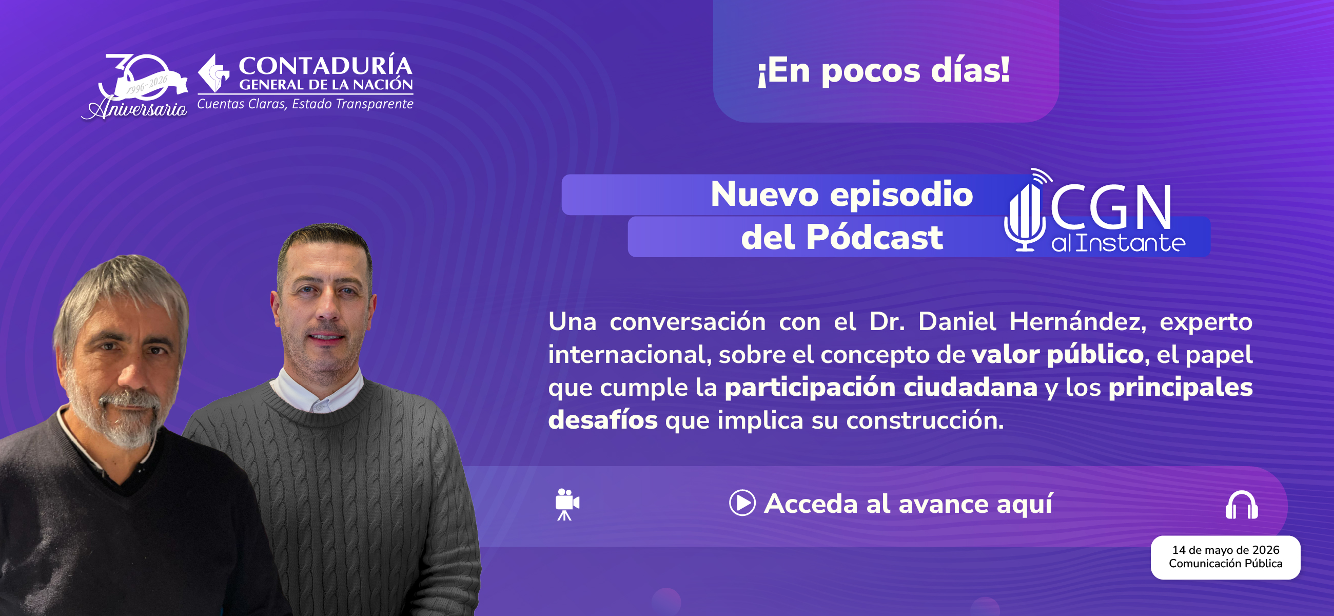 ¡Muy pronto! Conozca el papel clave del valor público en el episodio 19 del Pódcast CGN al Instante
