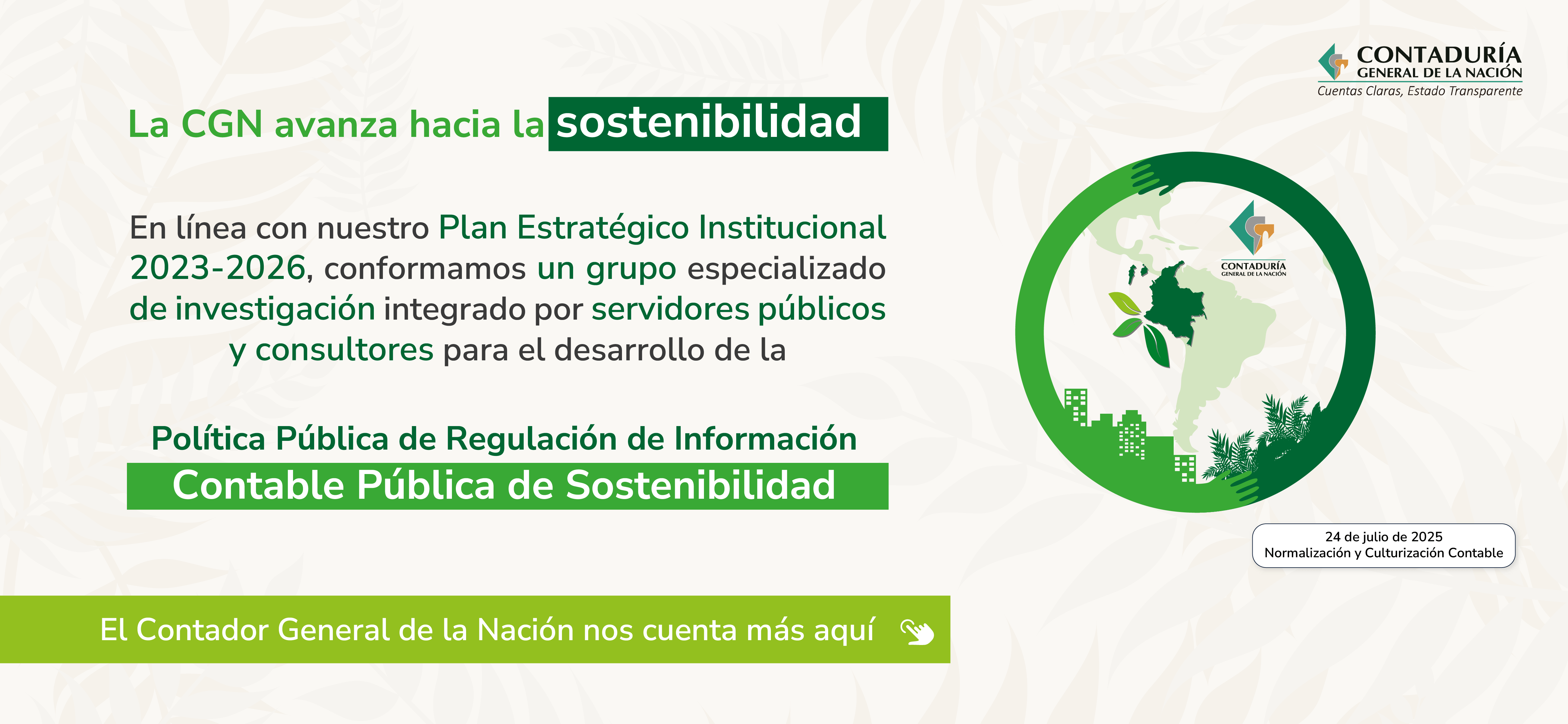 ¡Estamos avanzando en el desarrollo de la Política Pública de Regulación de Información Contable Pública de Sostenibilidad! Conozca los detalles aquí