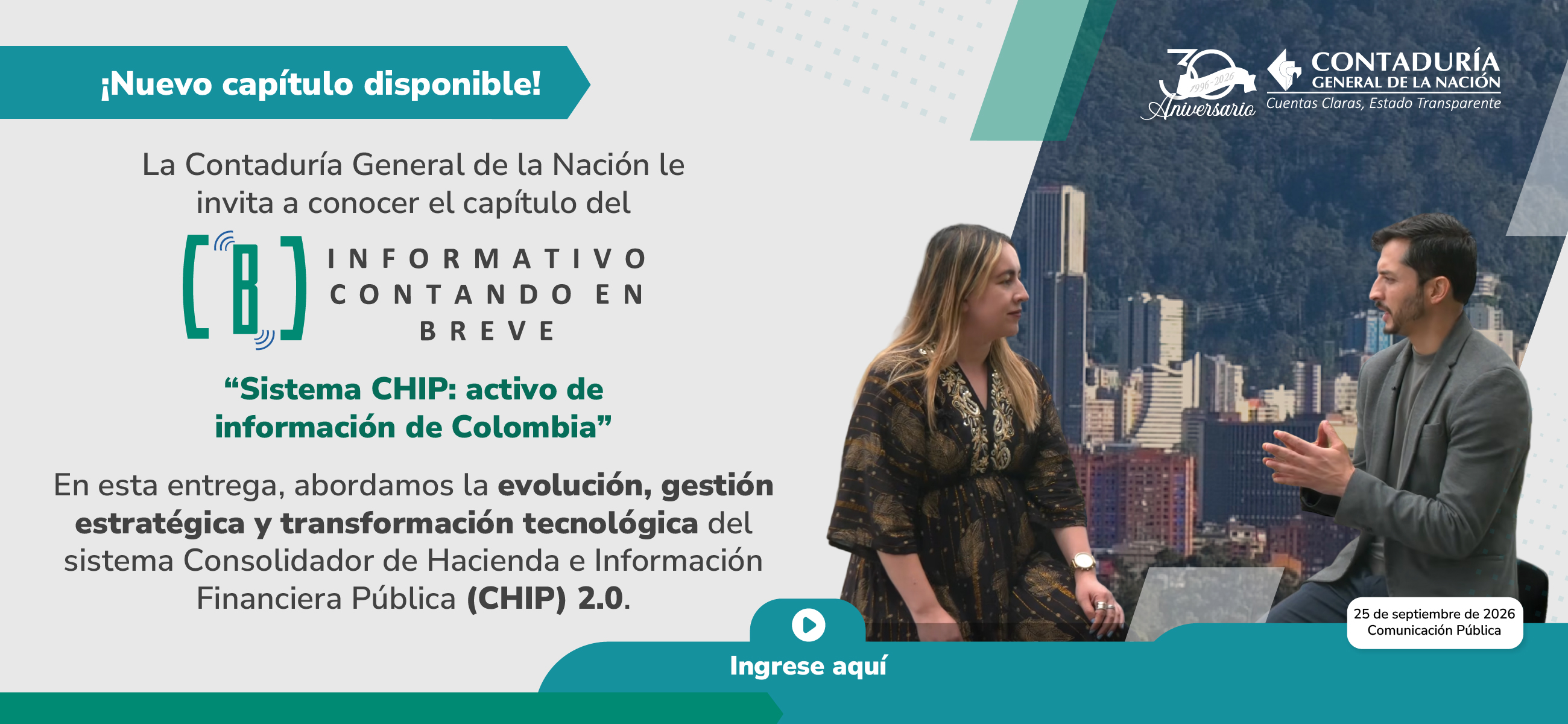 Acceda ahora al nuevo capítulo del Informativo Contando en Breve “Sistema CHIP: activo de información de Colombia”