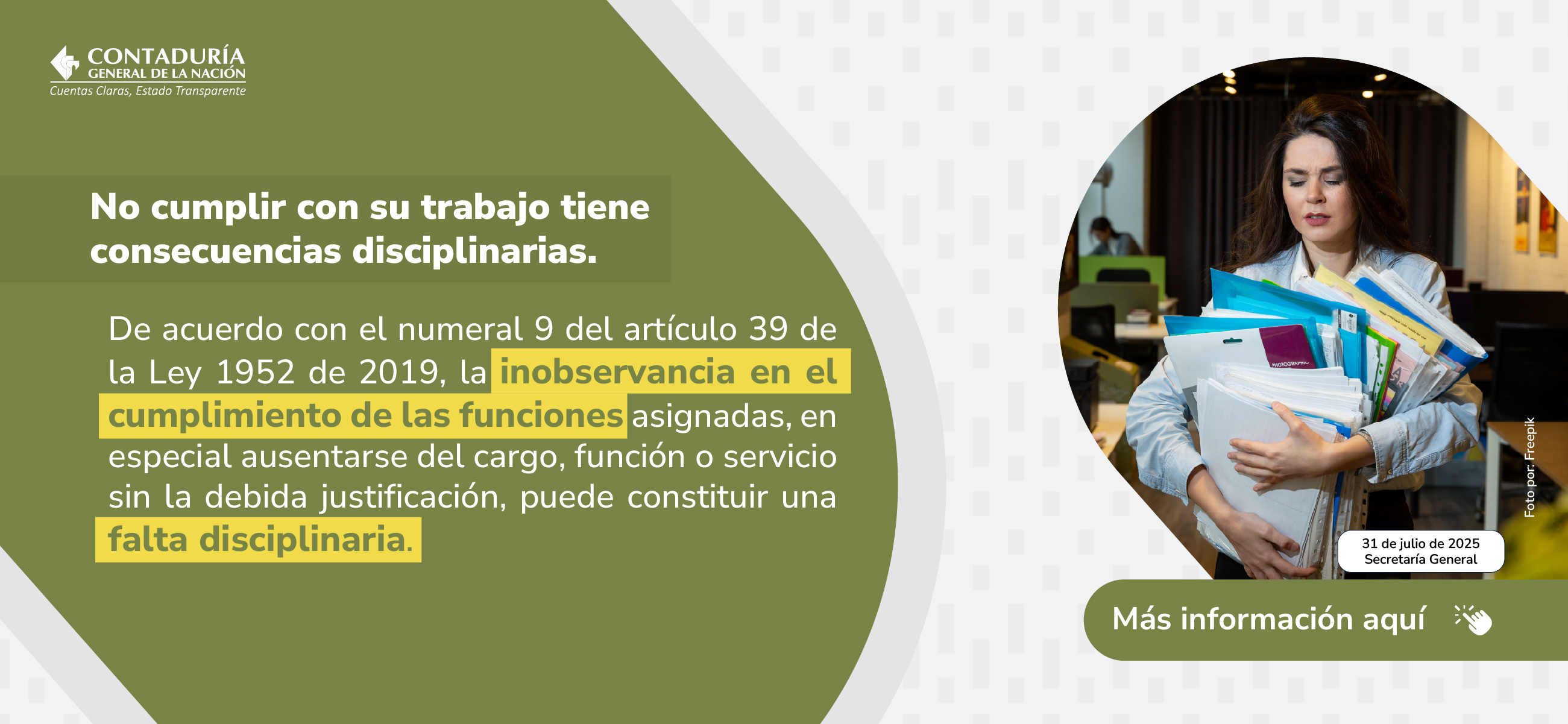 El incumplimiento de sus funciones es una falta disciplinaria