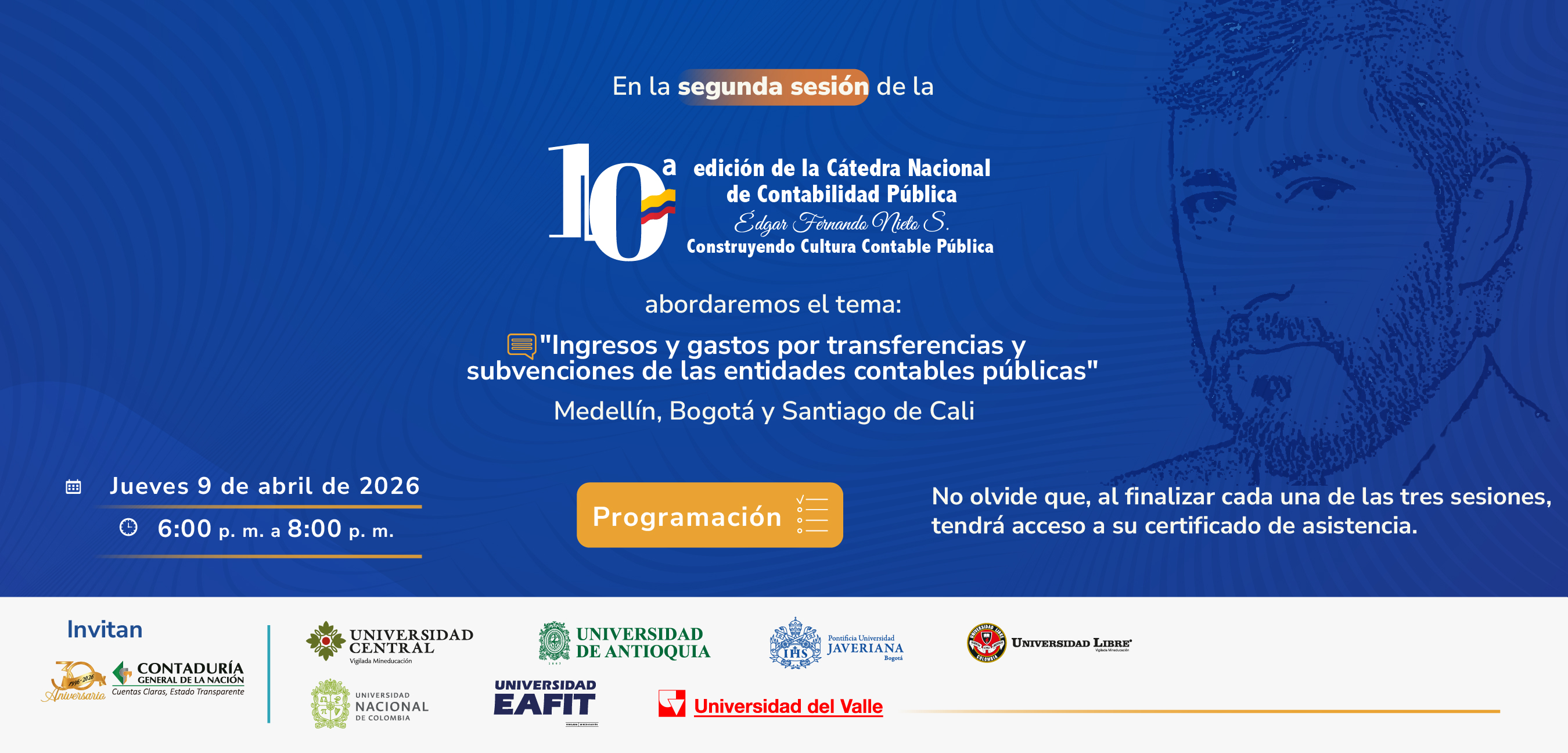 ¡Aproveche ahora! Conozca todos los detalles de la segunda sesión de la 10ª edición de la Cátedra Nacional de Contabilidad Pública aquí