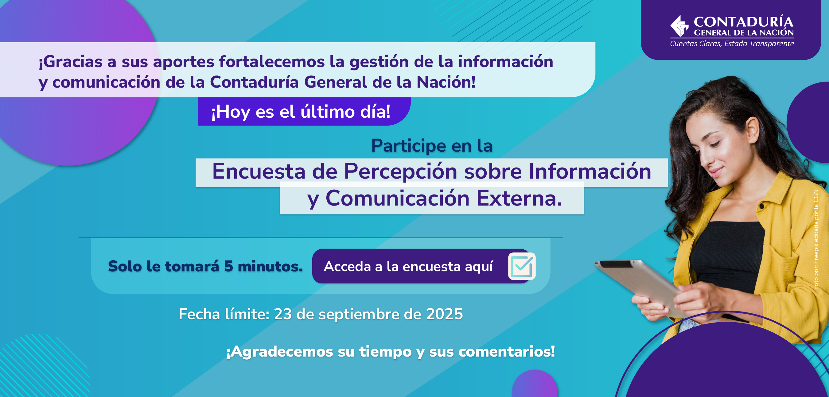 ¡Último día! Queremos conocer su opinión sobre la información y comunicación que genera la Contaduría General de la Nación