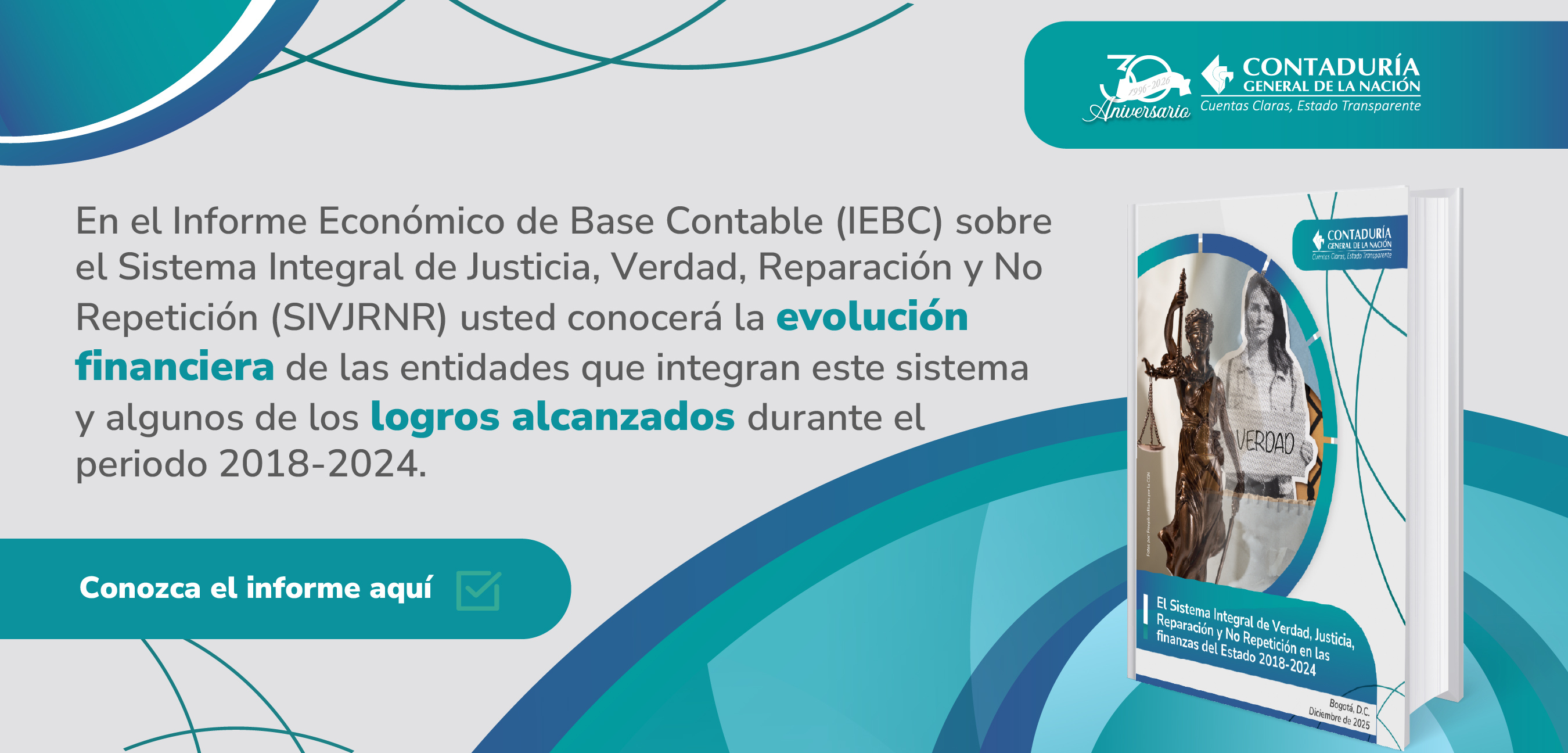 ¿Sabe usted qué es el Sistema Integral de Justicia, Verdad, Reparación y No Repetición y su relevancia en las finanzas del Estado?
