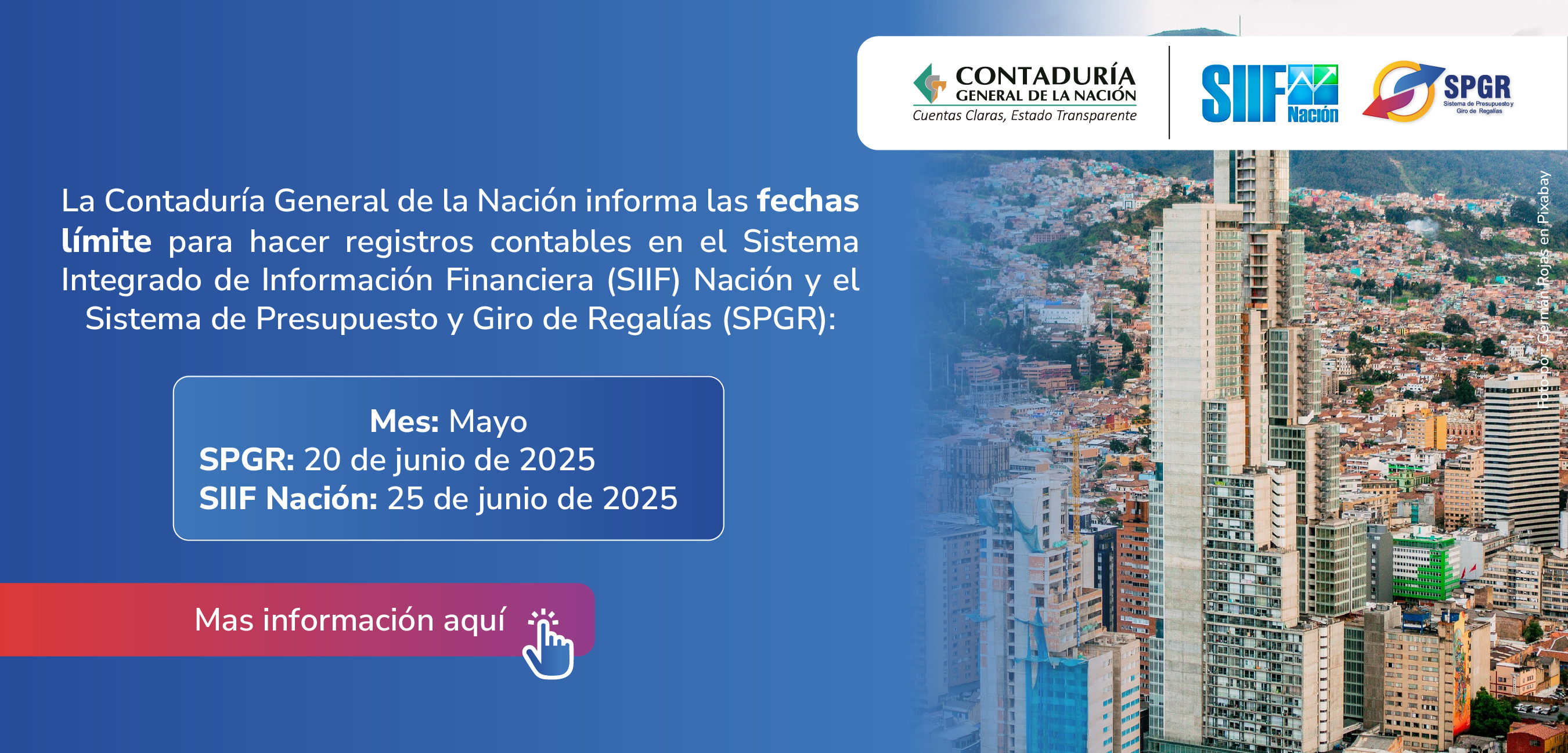 Fechas límite para hacer registros contables en el SIIF Nación y el SPGR para el mes de mayo