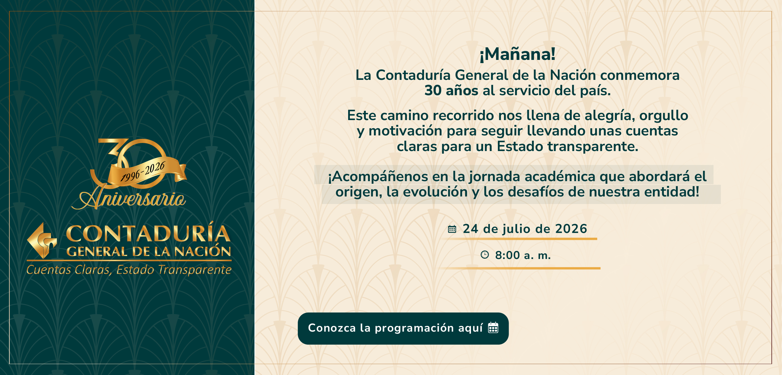 Ha llegado el gran día: mañana conmemoramos el 30.º aniversario de la Contaduría General de la Nación