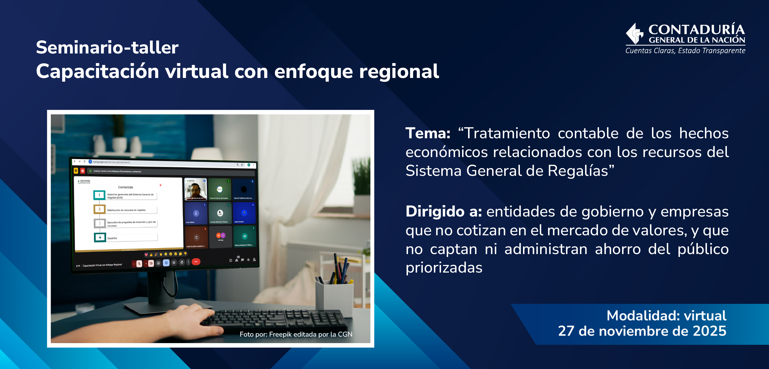 La CGN realizó una capacitación virtual con enfoque regional dirigida a entidades de gobierno y empresas que no cotizan en el mercado de valores, y que no captan ni administran ahorro del público priorizadas