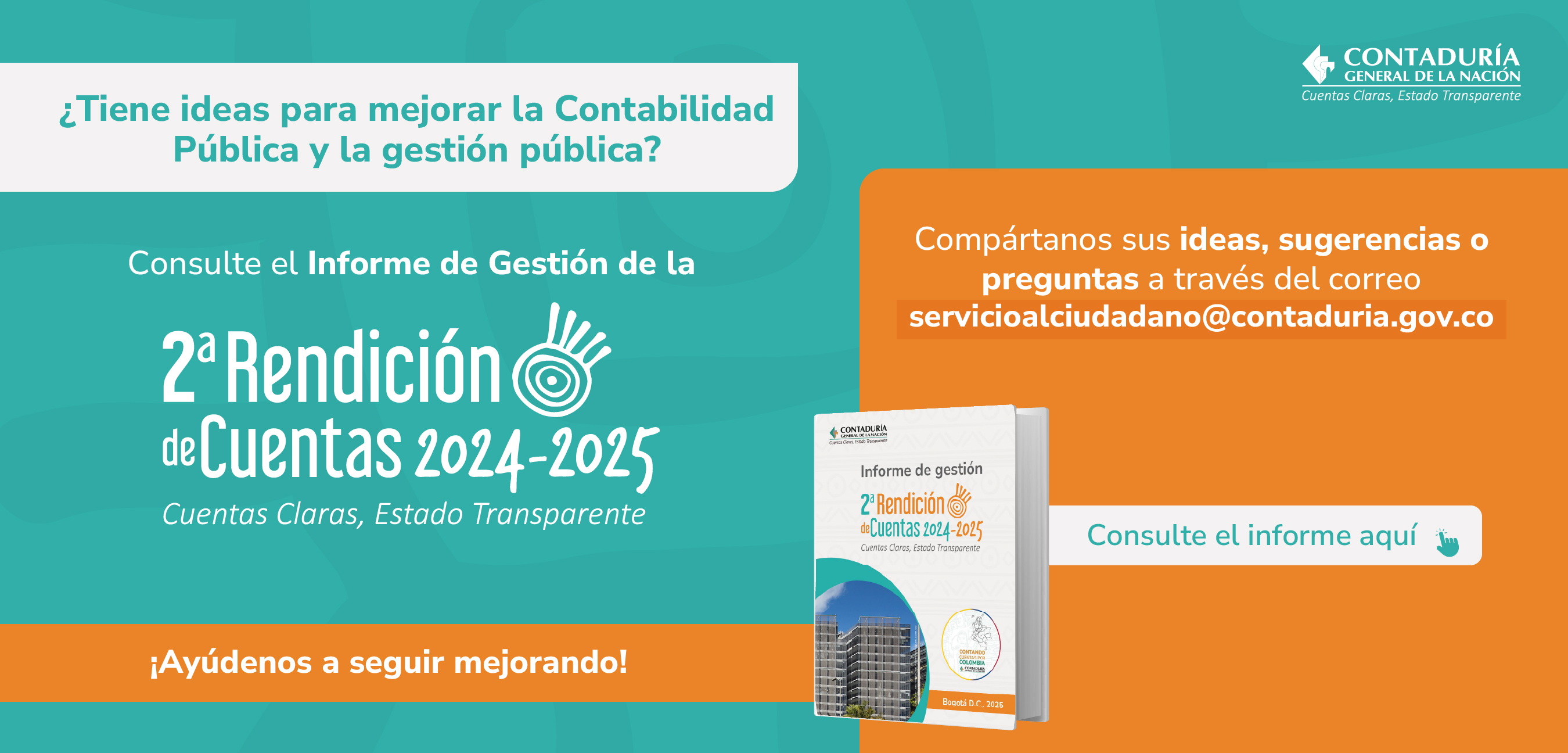 Ayúdenos a fortalecer la transparencia: envíe sus preguntas y aportes sobre el Informe de Gestión de la 2ª Rendición de Cuentas 2024-2025 de la CGN