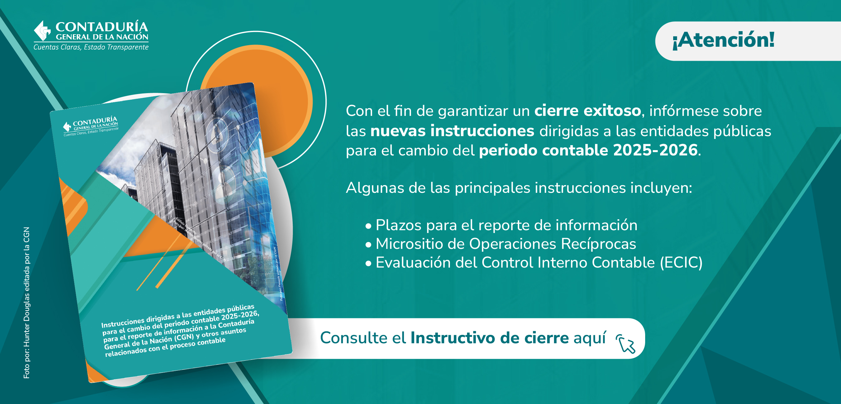 Conozca las nuevas instrucciones para el cambio del periodo contable 2025-2026 y el reporte de información a la CGN