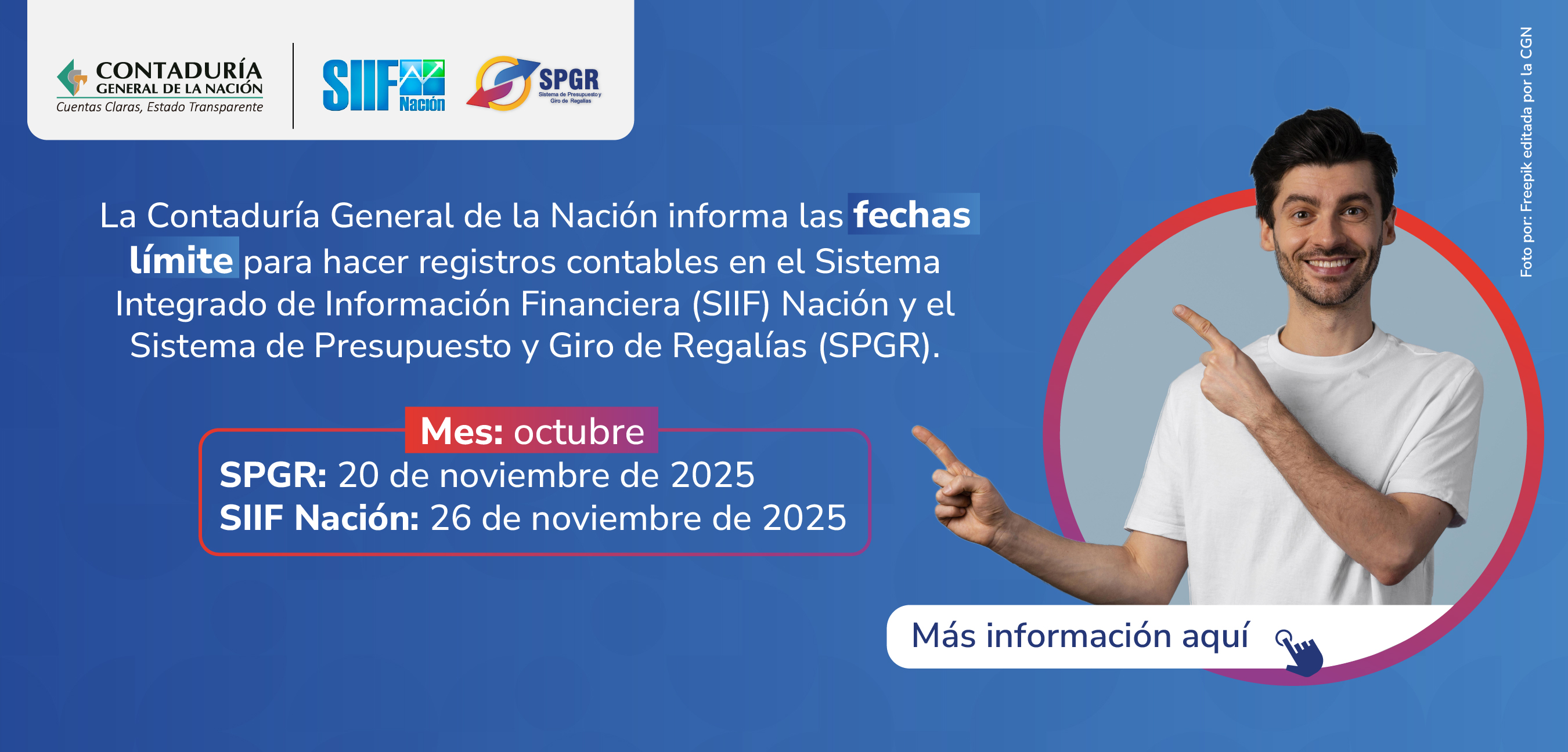 Fechas límite para hacer registros contables en el SIIF Nación y el SPGR para el mes de octubre
