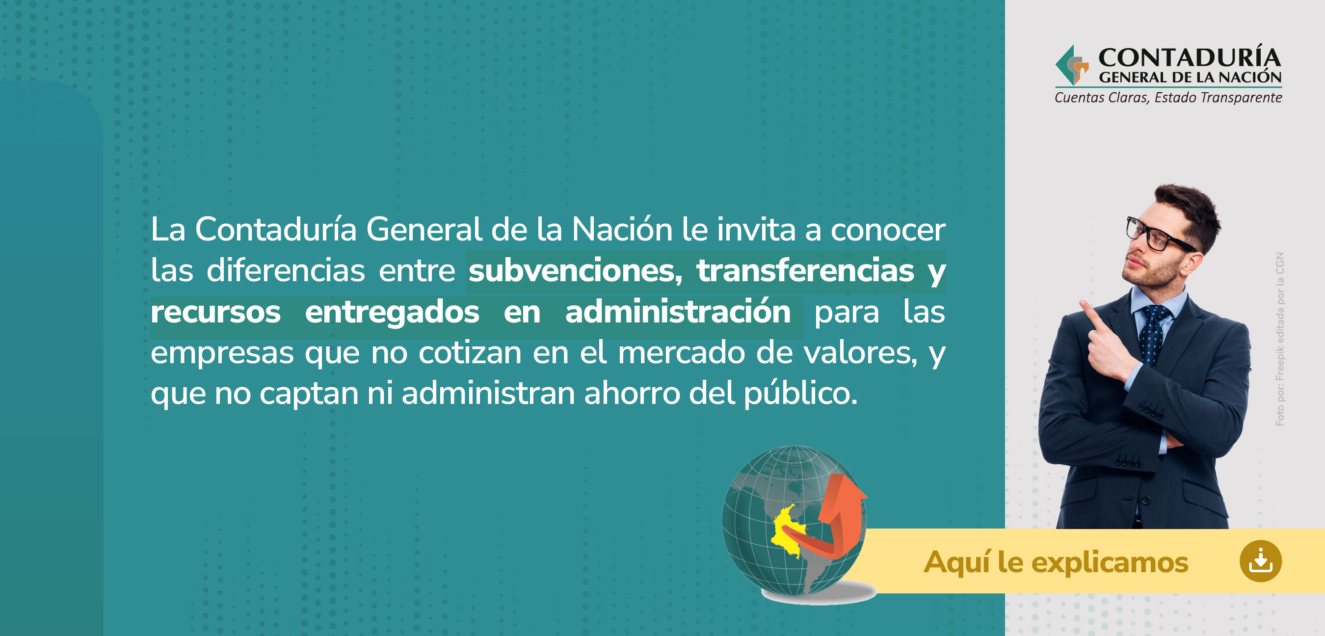 ¿Subvenciones, transferencias o recursos entregados en administración? Aquí le explicamos las diferencias