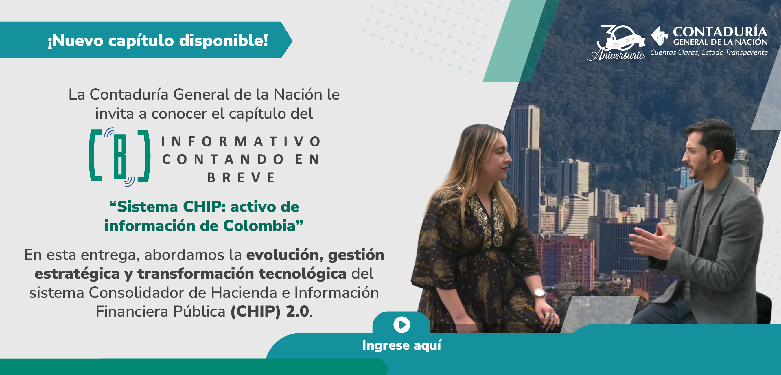 Acceda ahora al nuevo capítulo del Informativo Contando en Breve “Sistema CHIP: activo de información de Colombia”