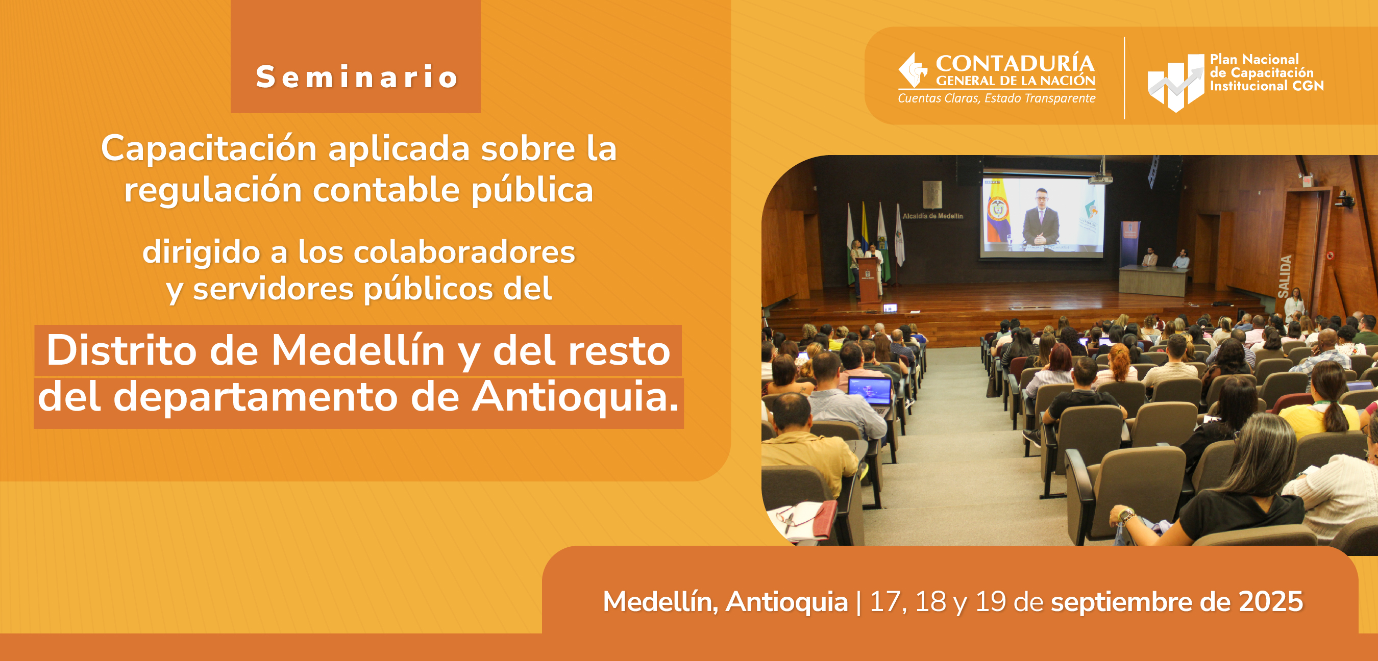 La CGN capacitó sobre la regulación contable pública al Distrito de Medellín y al resto del departamento de Antioquia