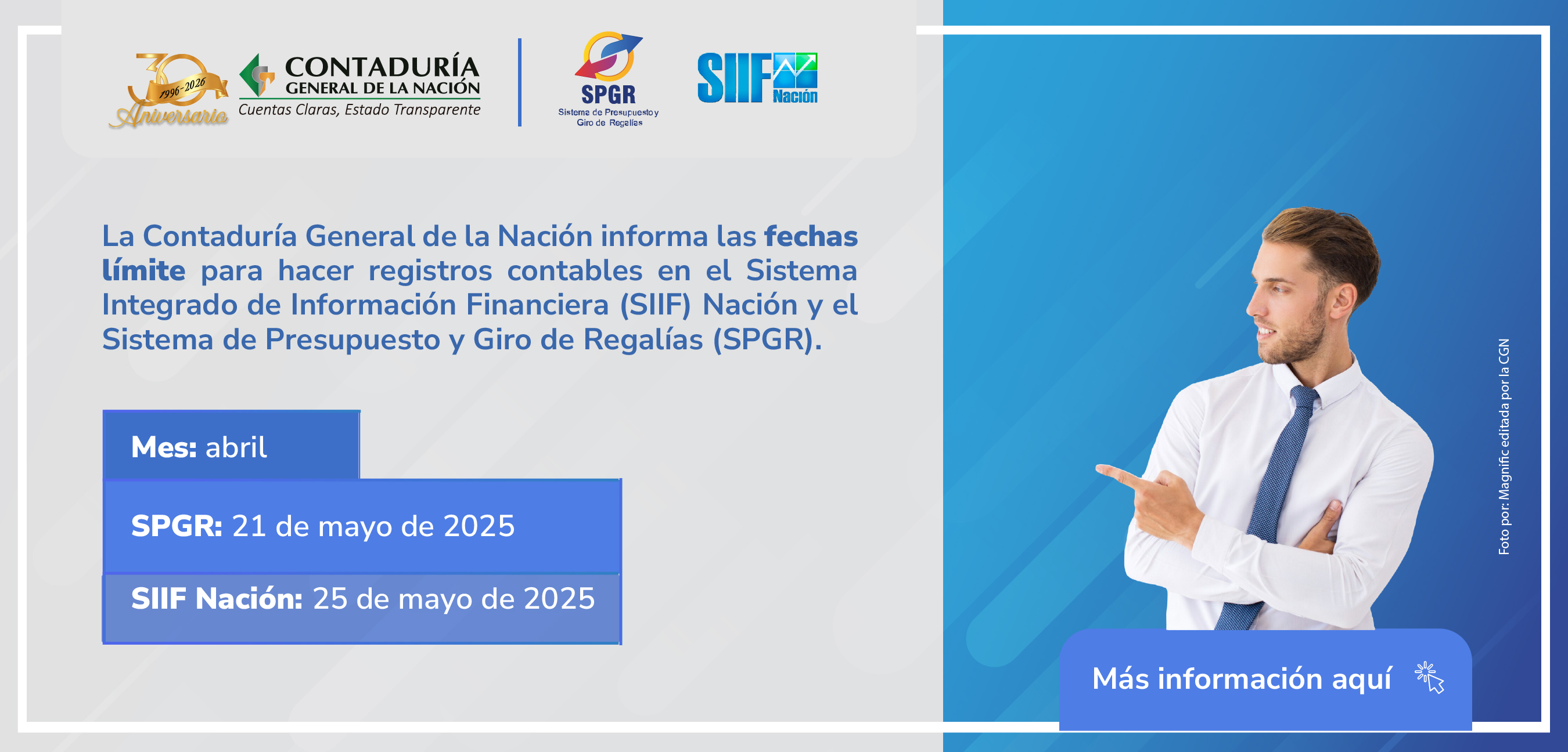 Fechas límite para hacer registros contables en el SIIF Nación y el SPGR para el mes de abril