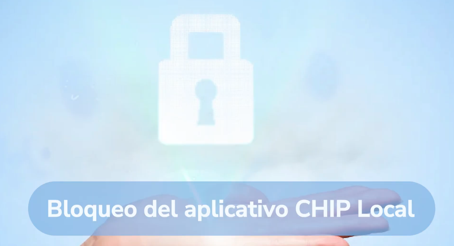 Bloqueo aplicativo CHIP Local 
