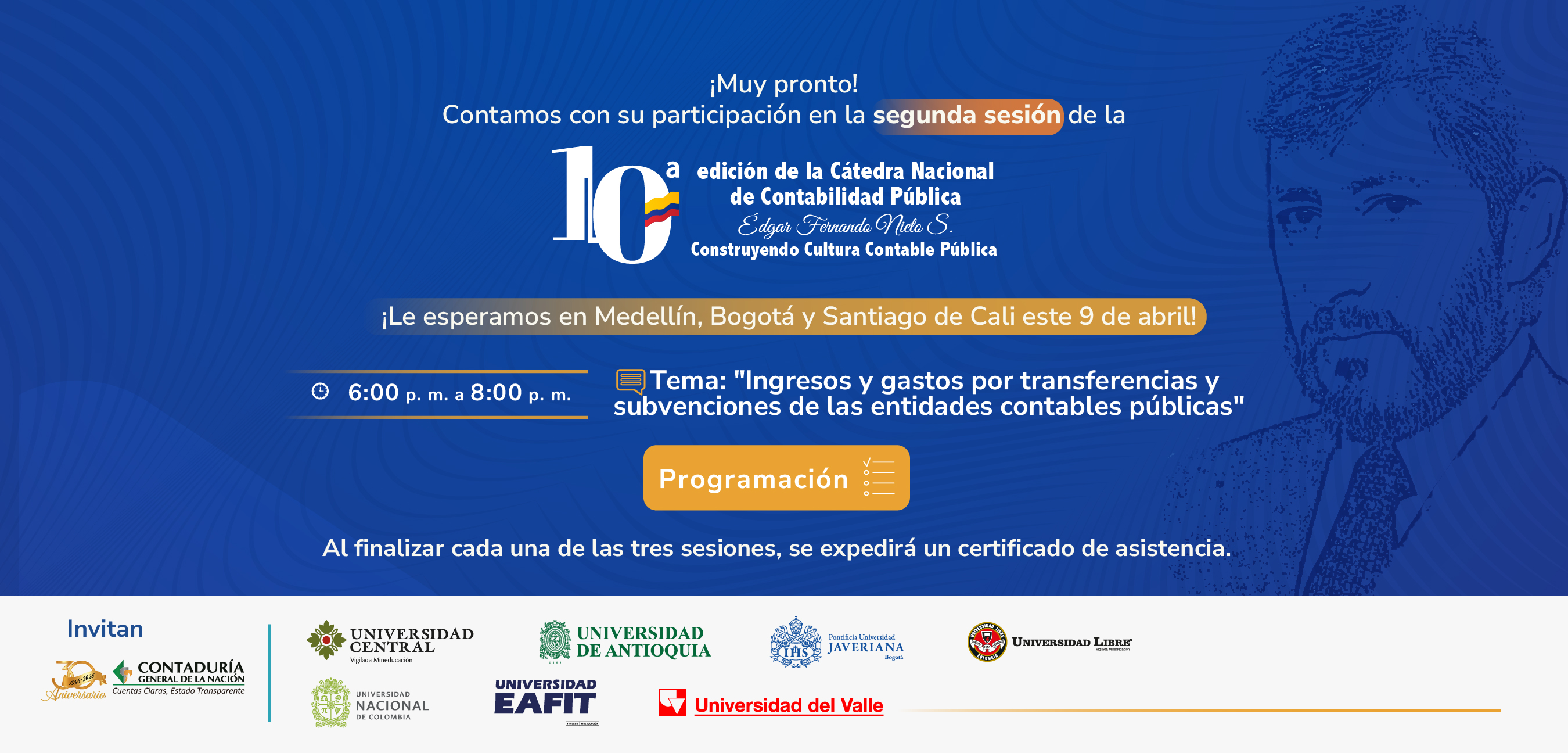¡Este 9 de abril, sea parte de la segunda sesión de la 10ª edición de la Cátedra Nacional de Contabilidad Pública!