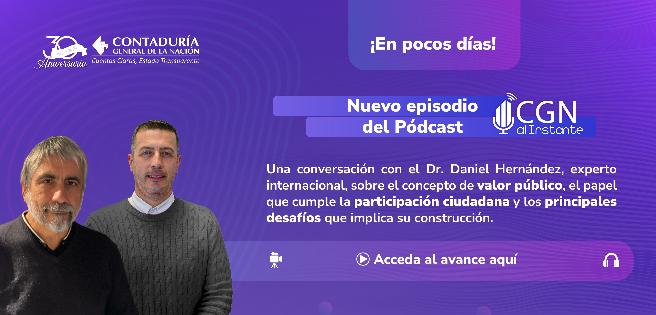 ¡Muy pronto! Conozca el papel clave del valor público en el episodio 19 del Pódcast CGN al Instante
