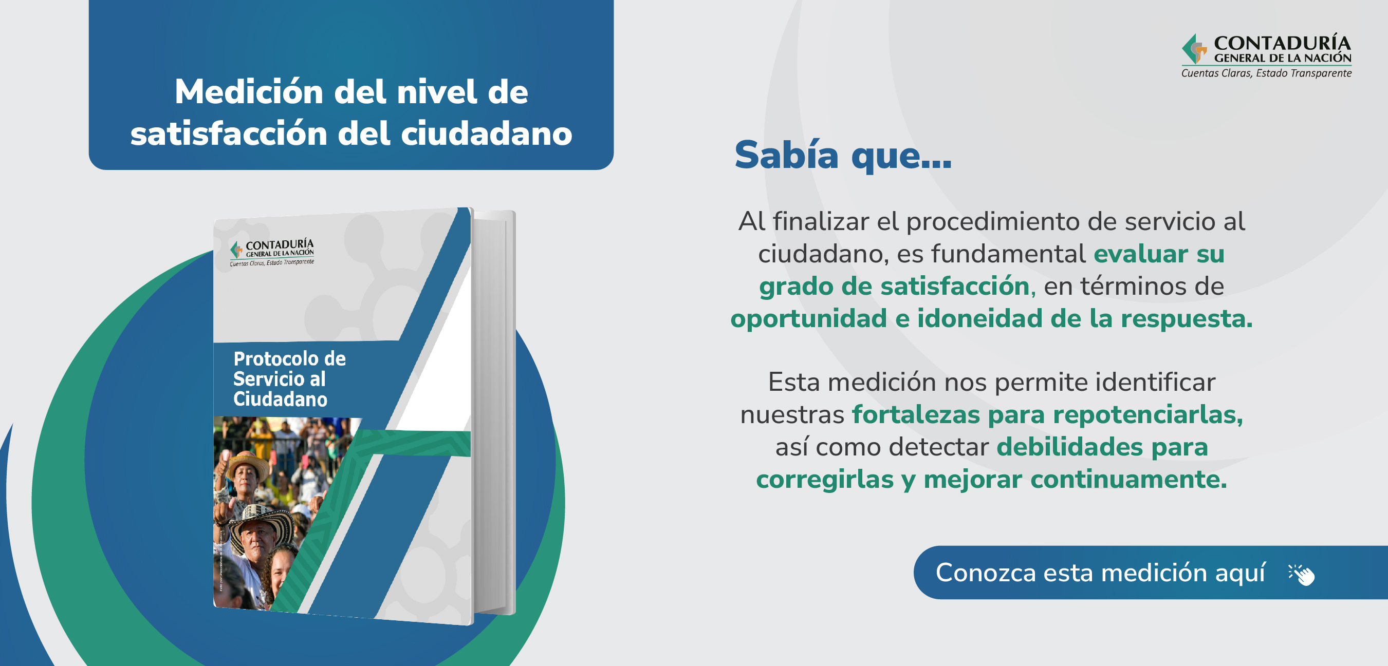 Conozca la medición del nivel de satisfacción del ciudadano Recibidos