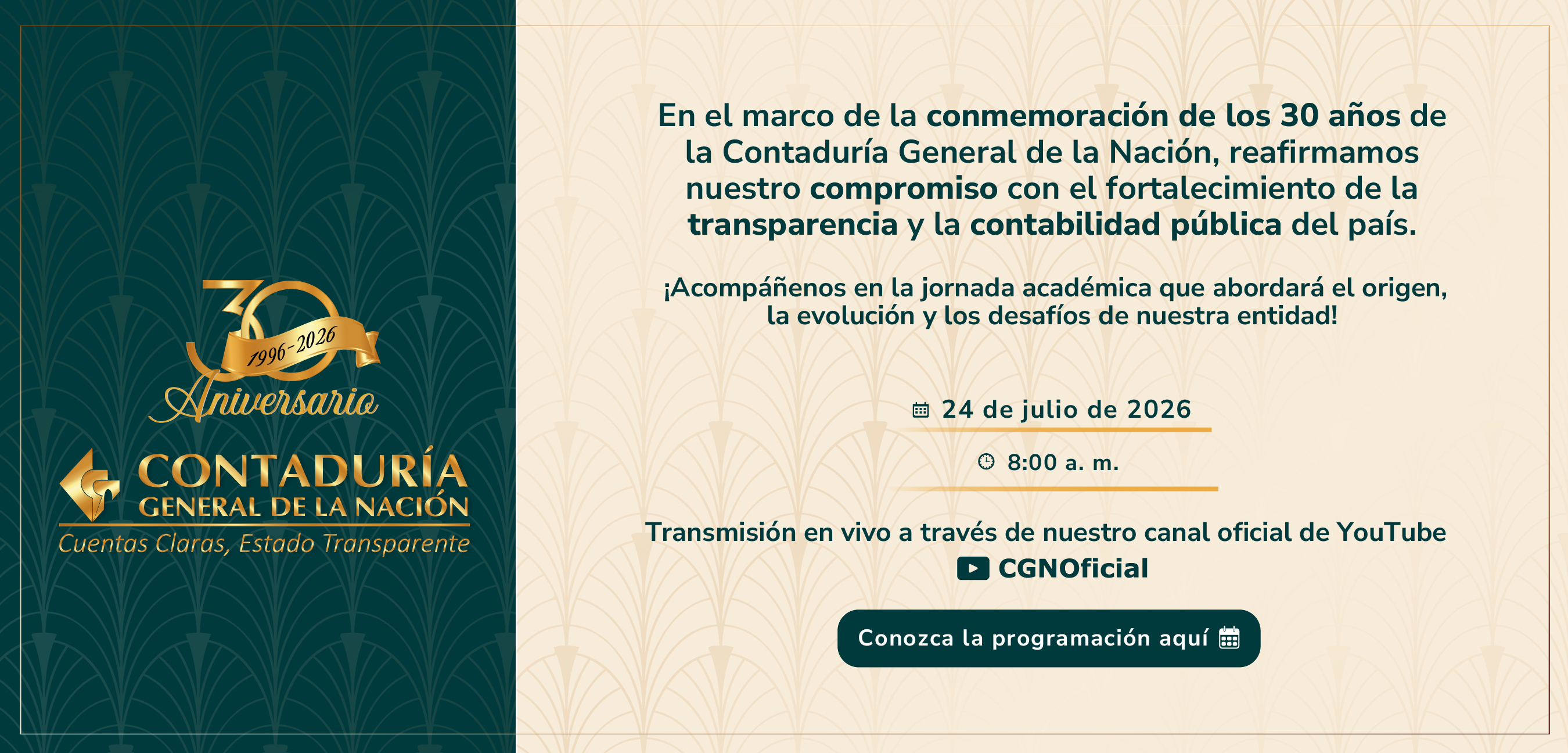 ¡Atención! Solo faltan 8 días para conmemorar juntos el 30.º aniversario de la Contaduría General de la Nación