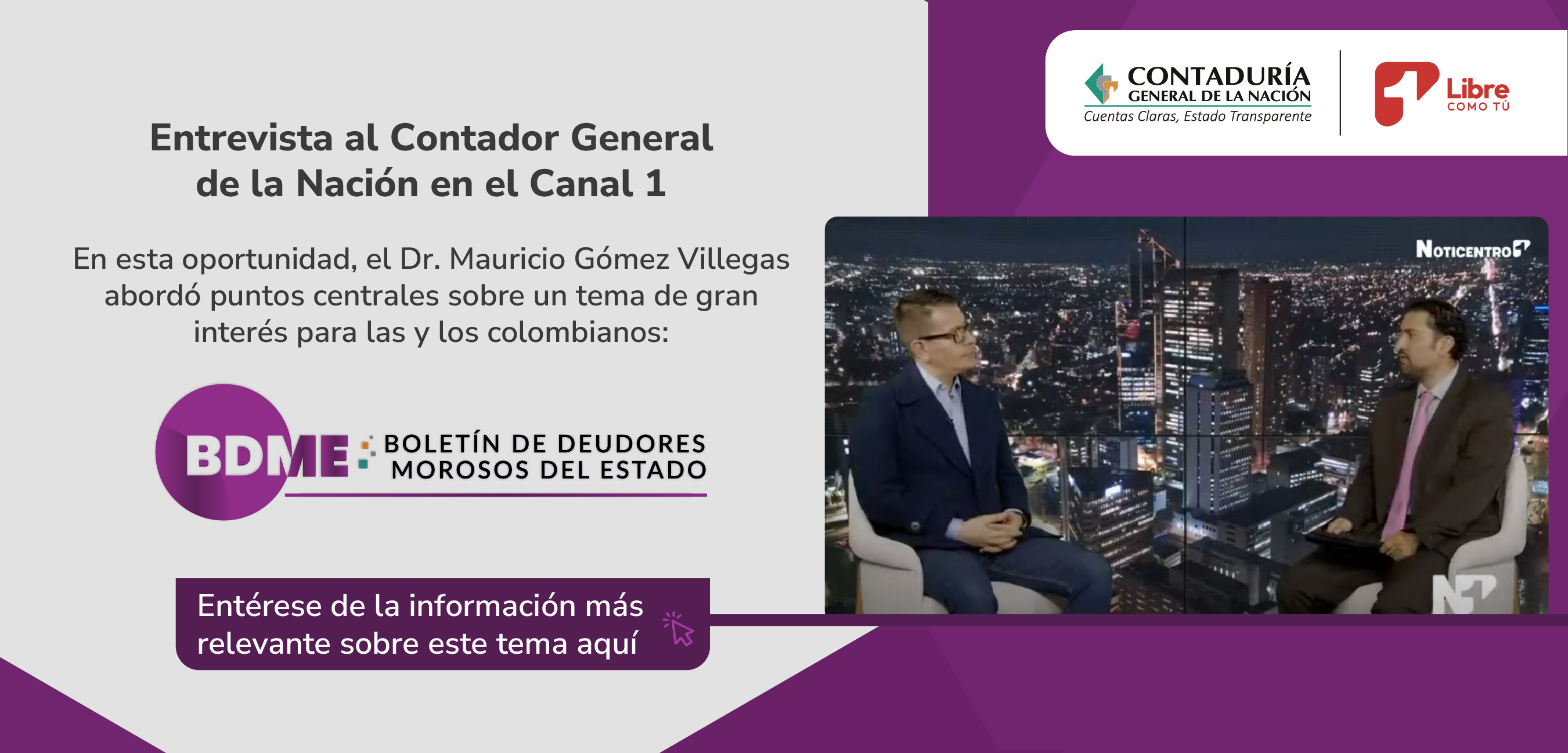 Acceda a la entrevista realizada al Contador General de la Nación en el Canal 1 Recibidos