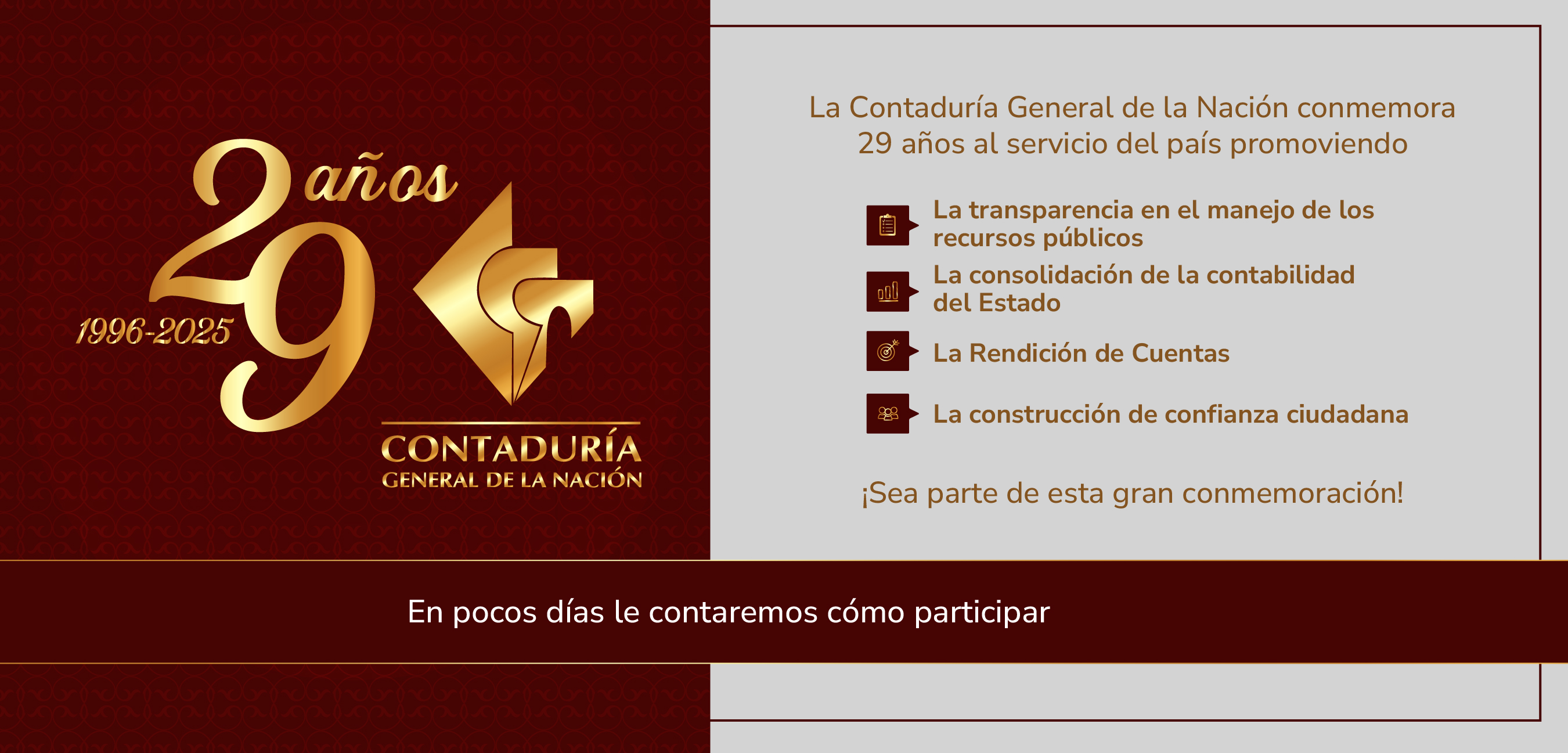 ¡Muy pronto! Conmemoración del 29.º aniversario de la Contaduría General de la Nación