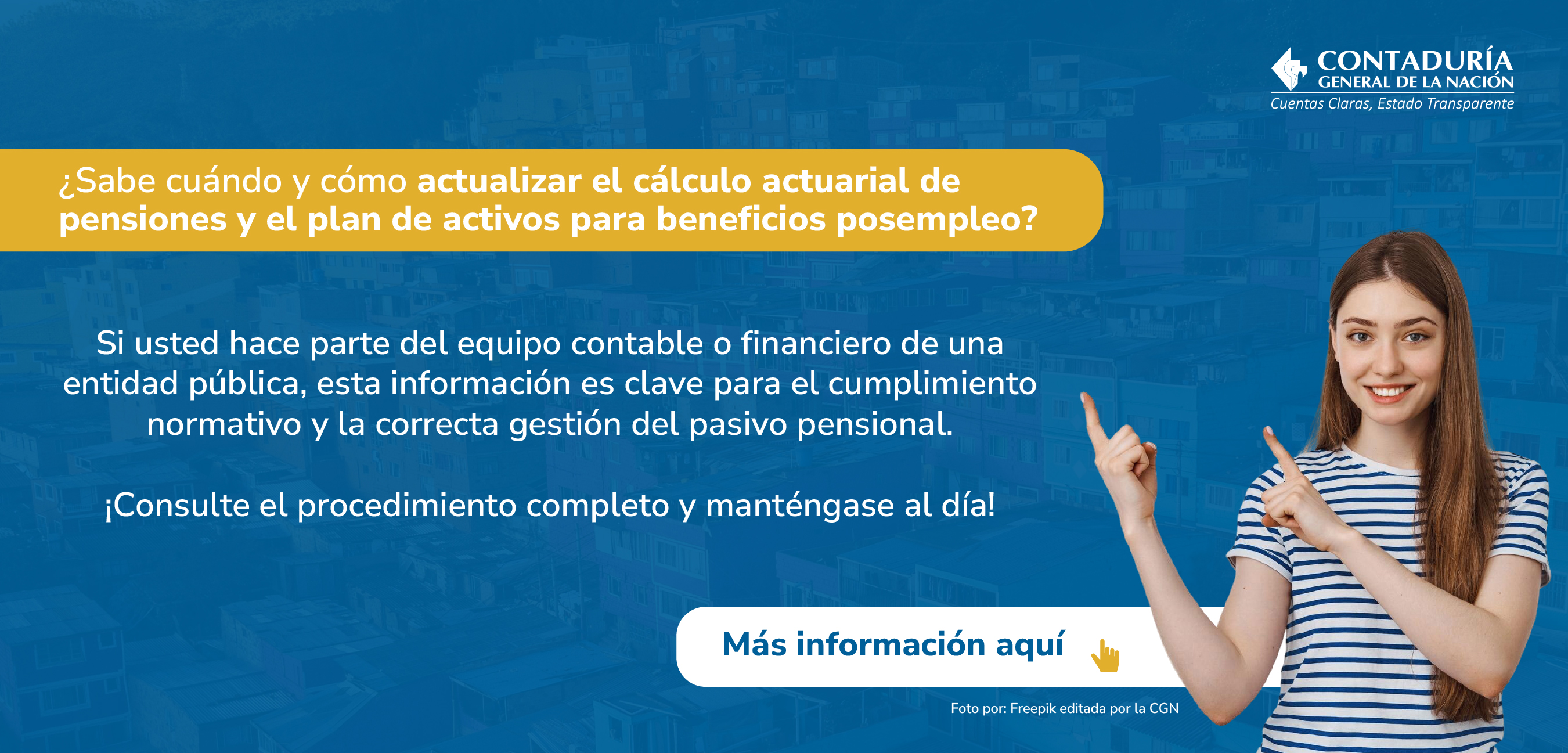 Conozca cuándo y cómo actualizar el cálculo actuarial y el plan de activos para beneficios posempleo