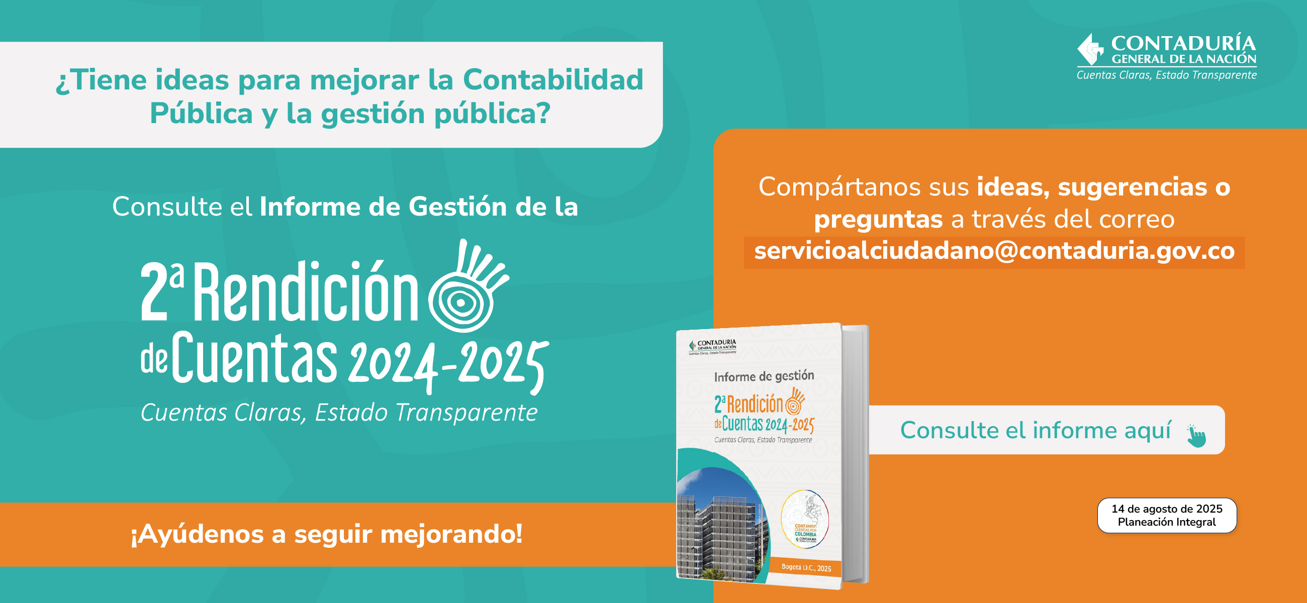Ayúdenos a fortalecer la transparencia: envíe sus preguntas y aportes sobre el Informe de Gestión de la 2ª Rendición de Cuentas 2024-2025 de la CGN